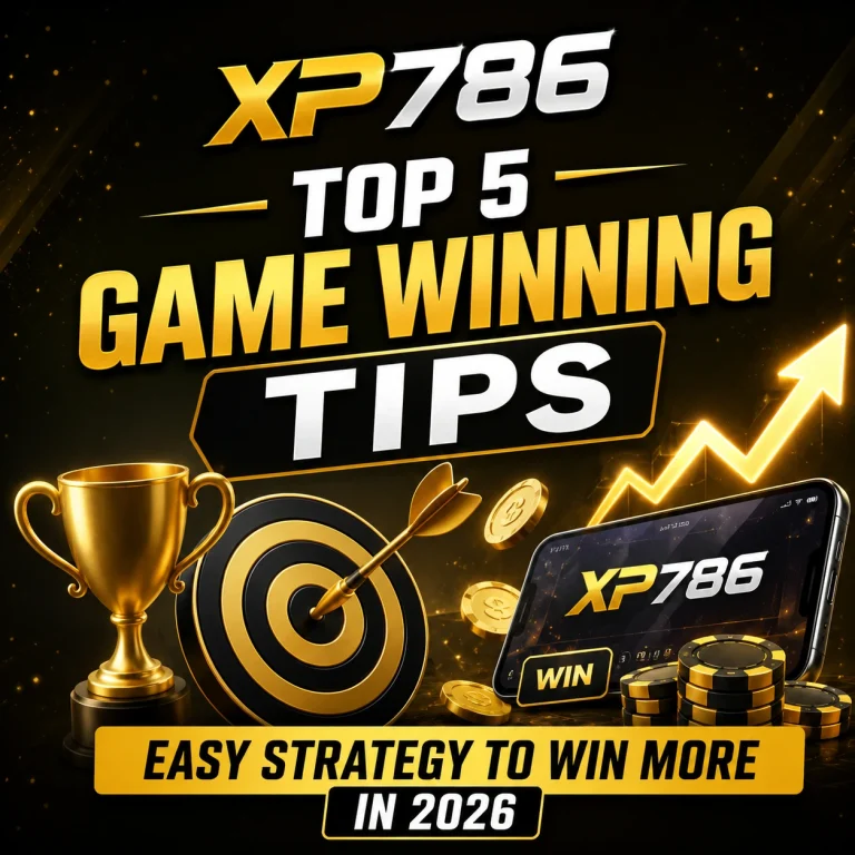 XP786 Game Winning Tips